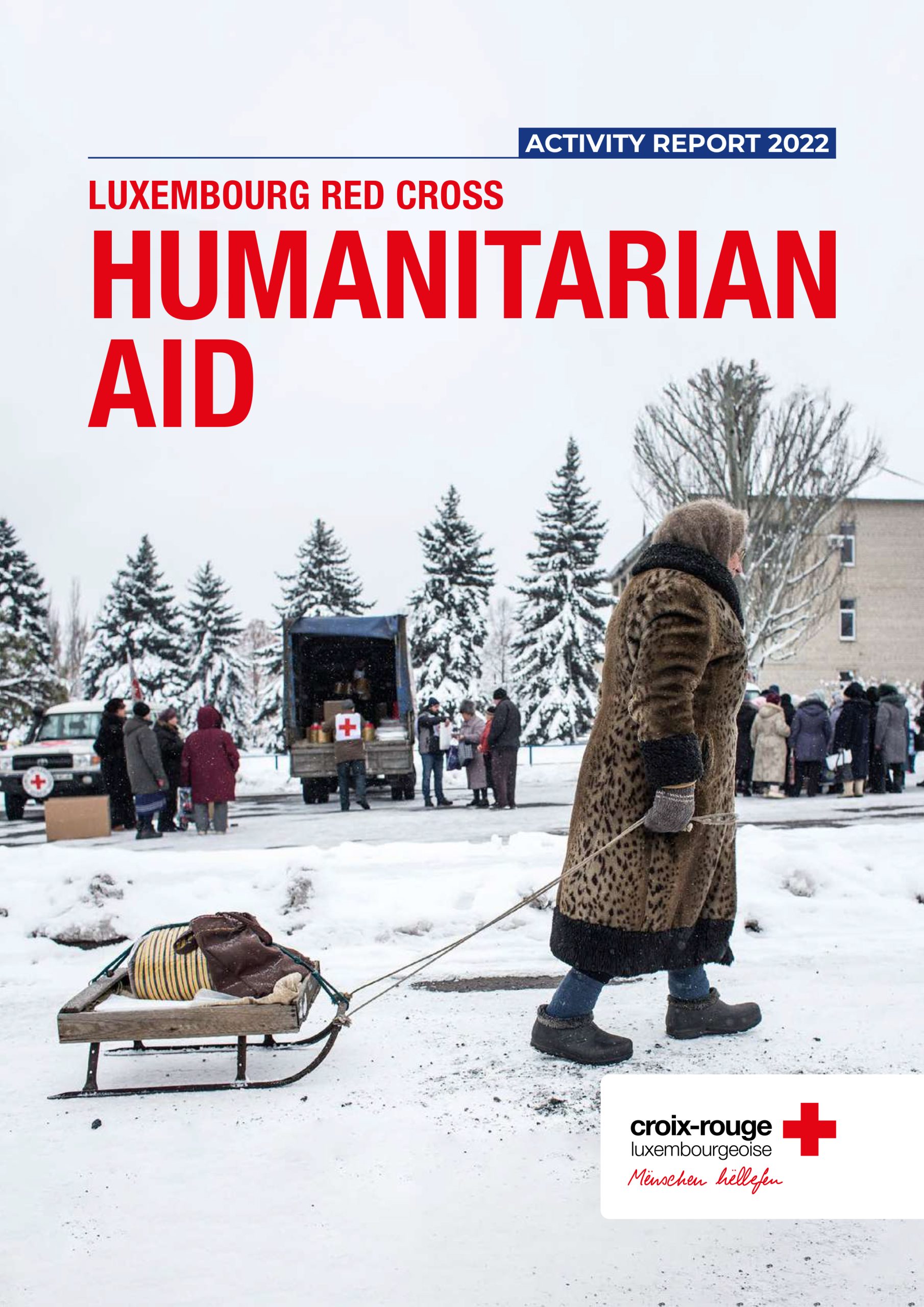 Aide internationale de la Croix-Rouge luxembourgeoise Rapport d'activités 2022 cover